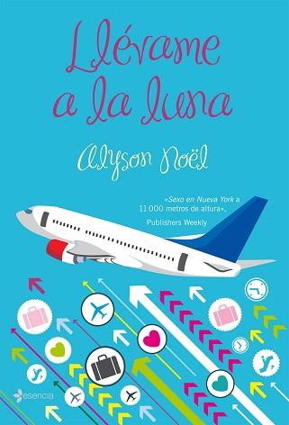 LLEVAME A LA LUNA | 9788408082088 | NOEL, ALYSON