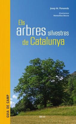 ARBRES  SILVESTRES DE CATALUNYA | 9788415885856 | PANAREDA CLOPÉS, JOSEP M