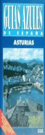 ASTURIAS GUIAS AZULES DE ESPAÑA | 9788480231381 | ESCAMILLA, ALICIA