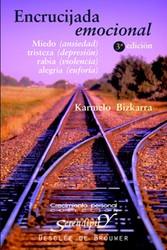 ENCRUCIJADA EMOCIONAL. MIEDO, TRISTEZA, RABIA, ALEGRÍA | 9788433019509 | BIZKARRA MAIZTEGI, KARMELO