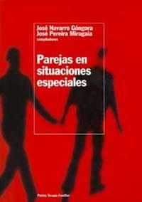 PAREJAS EN SITUACIONES ESPECIALES | 9788449309038 | NAVARRO GONGORA, JOSE