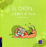 EL CARGOL I L'HERBETA DE POLIOL | 9788447921232 | CONTE POPULAR