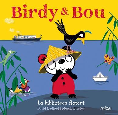 BIRDY & BOU LA BIBLIOTECA FLOTANT | 9788416434961 | FEDFORD DAVID