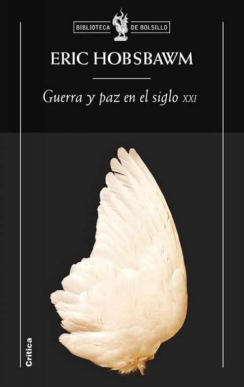 GUERRA Y PAZ EN EL SIGLO XXI | 9788474238723 | HOBSBAWM, ERIC