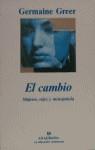 CAMBIO,EL.MUJERES,VEJEZ Y MENOPAUSIA | 9788433902078 | GREER, GERMAINE