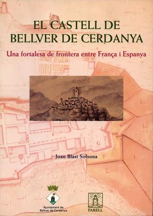 CASTELL DE BELLVER DE CERDANYA, EL | 9788495695147 | BLASI SOLSONA, JOAN