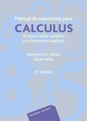 CALCULUS DE UNA Y VARIAS...., MANUAL DE SOLUCIONES | 9788429151275 | SALAS, B. ; NOLL, D.