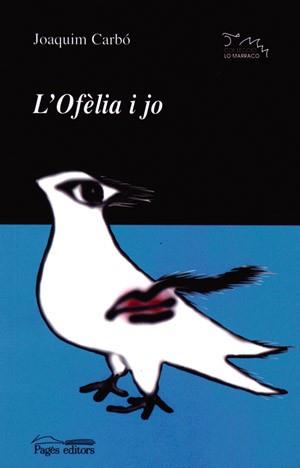 OFELIA I JO | 9788497791526 | JOAQUIM CARBO