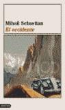 ACCIDENTE, EL (RUSTEGA) | 9788423335787 | SEBASTIAN, MIHAIL