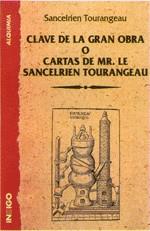 CLAVE DE LA GRAN OBRA O CARTAS DE MR. LE SANCELRIE | 9788489768123 | TOURANGEAU, SANCELRIEN