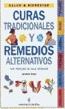 CURAS TRADICIONALES Y REMEDIOS ALTERNATIVOS | 9788425512872 | GREEN, CAROLINE