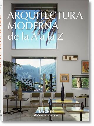 ARQUITECTURA MODERNA DE LA A A LA Z | 9783836556293 | VV. AA.