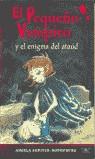 PEQUEÑO VAMPIRO Y EL ENIGMA DEL ATAUD, EL (2003) | 9788420466170 | SOMMER-BODENBURG, ANGELA