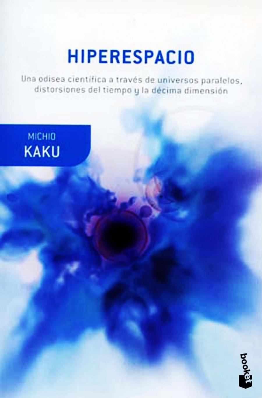 HIPERESPACIO | 9788408007029 | MICHIO KAKU