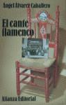 CANTE FLAMENCO, EL | 9788420696829 | ALVAREZ CABALLERO, ANGEL