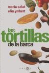 TORTILLAS DE LA BARCA LAS | 9788496599024 | SALAT, MARIA / YMBERT, ELIA