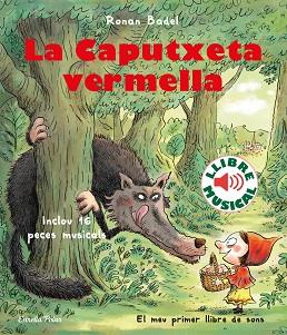 CAPUTXETA VERMELLA. LLIBRE MUSICAL | 9788418135323 | BADEL, RONAN