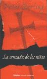 CRUZADA DE LOS NIÑOS, LA (TAPA DURA) | 9788425338366 | BERLING, PETER