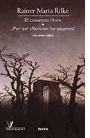 CONSEJERO HORN POR QUE ALBOROTAN LOS PAGANOS | 9788425422195 | RILKE, RAINER MARIA