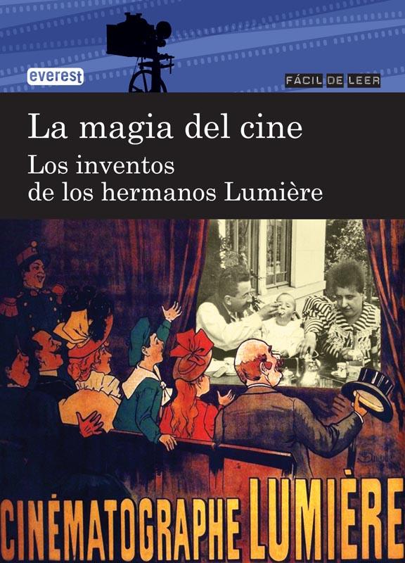 LA MAGIA DEL CINE. LOS INVENTOS DE LOS HERMANOS LUMIÈRE | 9788444110875 | CARMEN GUTIÉRREZ