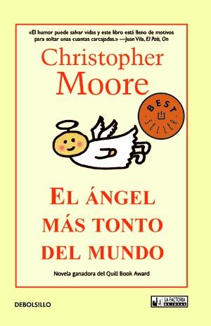 EL ANGEL MAS TONTO DEL MUNDO | 9788498007114 | MOORE, CHRISTOPHER