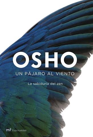 PAJARO AL VIENTO UN ( LA SABIDURIA ZEN ) | 9788427033061 | OSHO