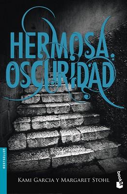 HERMOSA OSCURIDAD | 9788467040739 | GARCIA, KAMI / STOHL, MARGARET