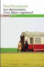 DESVENTURES D'UN LLIBRE VAGABUND LES | 9788497874182 | DESALMAND, PAUL