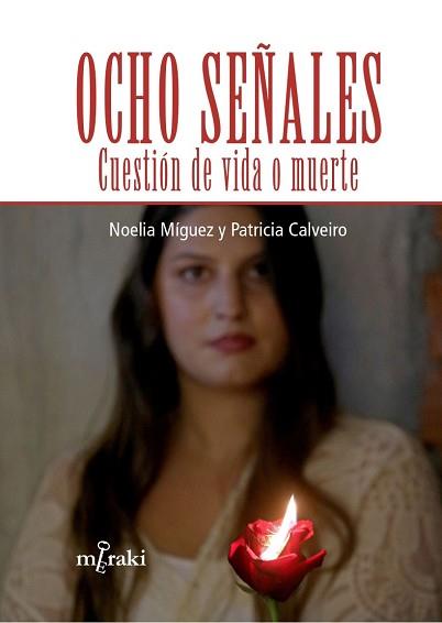 OCHO SEÑALES | 9788412595819 | NOELIA, MÍGUEZ / PATRICIA, CALVEIRO