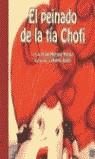 PEINADO DE LA TIA CHOFI, EL (ALBUM IL.) | 9789681663964 | MANSOUR MANZUR, VIVIAN