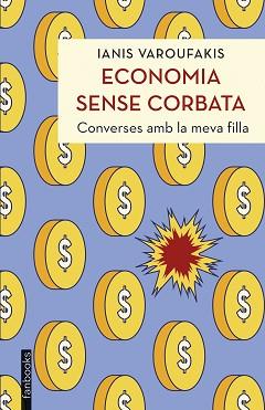 ECONOMIA SENSE CORBATA | 9788419150851 | VAROUFAKIS, IANIS