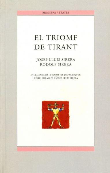 TRIOMF DE TIRANT, EL | 9788476604212 | SIRERA, JOSEP LLUIS