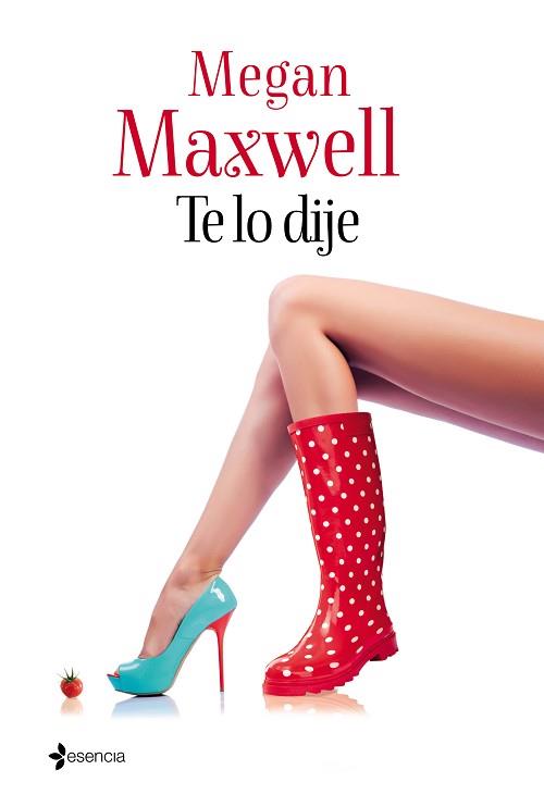 TE LO DIJE | 9788408133124 | MAXWELL, MEGAN