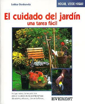 CUIDADO DEL JARDIN, EL (HOGAR VERDE HOGAR) | 9788424127596 | DENKEWITZ, LOTHAR