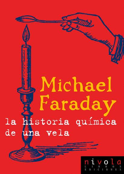 HISTORIA QUIMICA DE UNA VELA LA | 9788495599902 | FARADAY MICHAEL