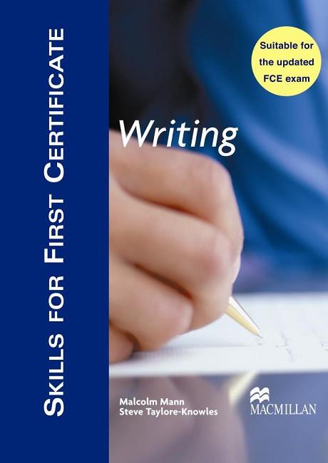 WRITING STUDENT'S SKILLS FOR FIRST CERTIFICATE | 9781405017473 | MANN, MALCOLM