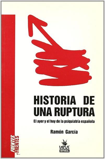 HISTORIA DE UNA RUPTURA.EL AYER Y EL HOY DE LA PSI | 9788488455222 | GARCIA, RAMON