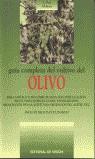 GUIA COMPLETA DEL CULTIVO DEL OLIVO | 9788431528157 | IBAR ALBIÑANA, L.