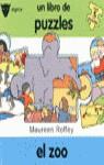 ZOO, EL (UN LIBRO DE PUZZLES) | 9788424689537 | ROFFEY, MAUREEN