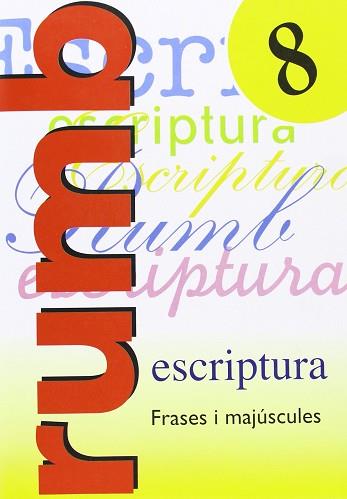 RUMB 2000 8 QUADERN ESCRIPTURA | 9788486545178 | MARTI, R.M.