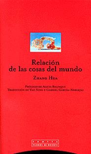 RELACION DE LAS COSAS DEL MUNDO | 9788481644562 | HUA, ZHANG