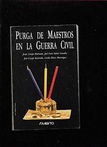 PURGA DE MAESTROS EN LA GUERRA CIVIL | 9788486770020 | CRESPO, JESUS