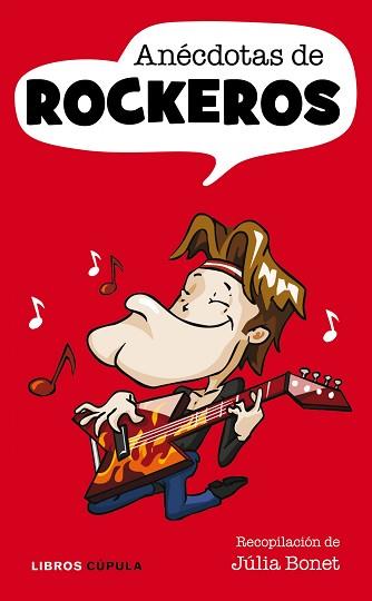 ANECDOTAS DE ROCKEROS | 9788448068196 | BONET, JULIA A. ( RECOPILACION DE )