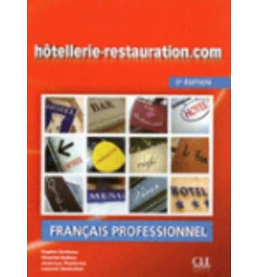 HÔTELLERIE-RESTAURATION.COM - 2E ÉDITION - LIVRE + CD AUDIO+GUIDE EONOLOGIQUE ET | 9782090380460 | VV.AA