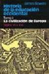 HISTORIA DE LA EDUCACION OCCIDENTAL TOMO II LA CIVILIZACION | 9788425410574 | BOWEN, JAMES