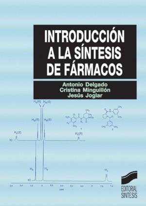 INTRODUCCION A LA SINTESIS DE FARMACOS | 9788497560290 | DELGADO, ANTONIO