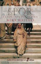 SPQR EL SENADOR DE ROMA | 9788435006316 | WALTARI, MIKA