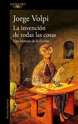 INVENCIÓN DE TODAS LAS COSAS | 9788420479200 | VOLPI, JORGE