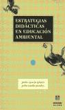 ESTRATEGIAS DIDACTICAS EN EDUCACION AMBIENTAL | 9788495212795 | GARCIA GOMEZ, JAVIER