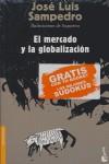 MERCADO Y LA GLOBALIZACION EL ( + SUDOKUS ) | 9788423337644 | SAMPEDRO, JOSE LUIS